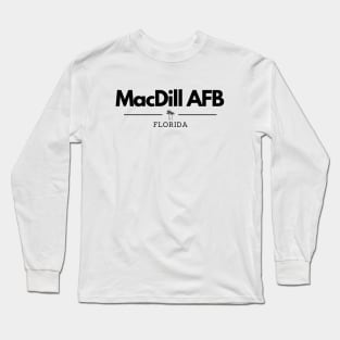 MacDill AFB, Florida Long Sleeve T-Shirt